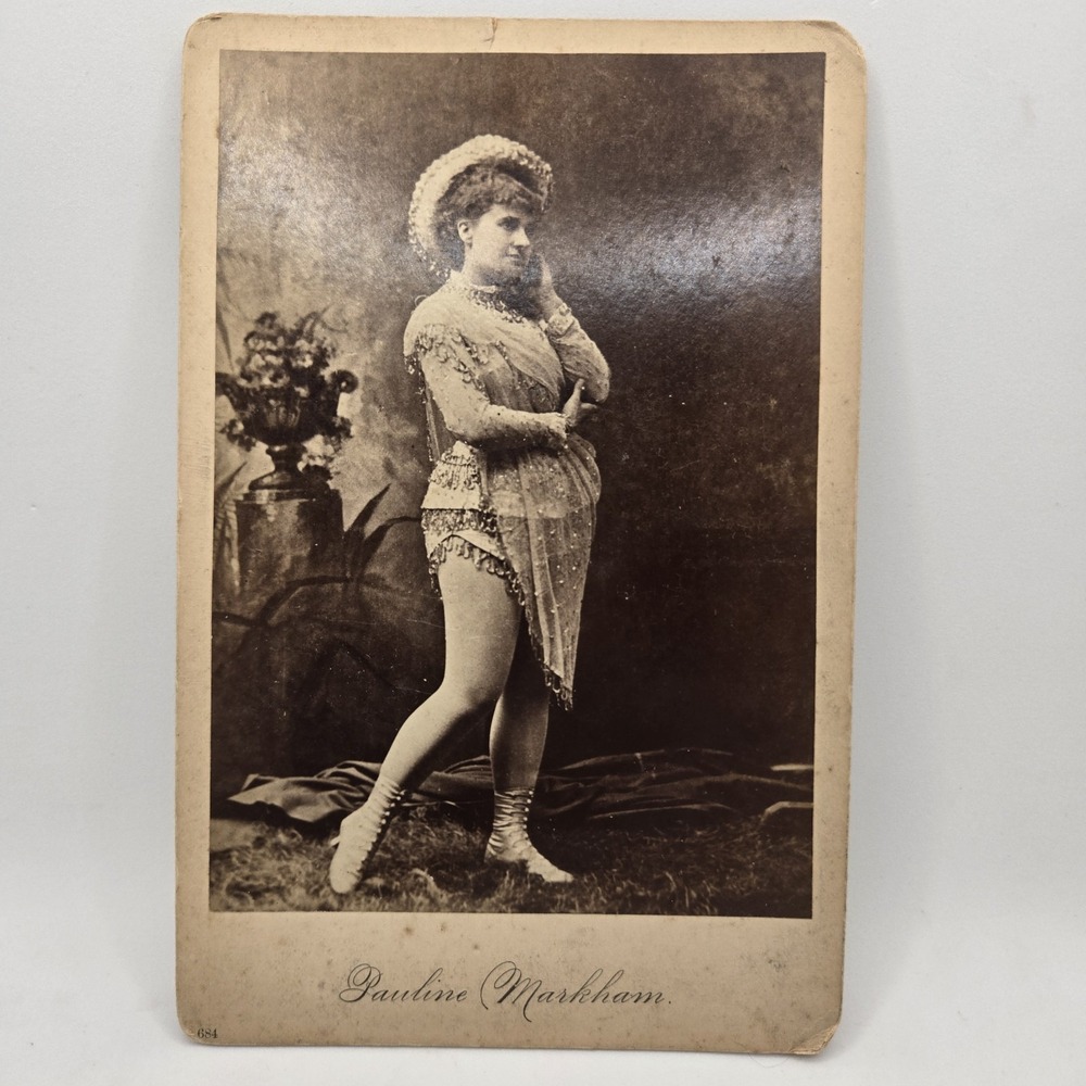 Antique Risqué Burlesque Vaudeville Actress Pauline Markham Cabinet Card Photo